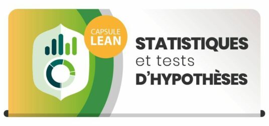 Capsule Lean Statistiques et Tests d Hypothèses Formation Lean